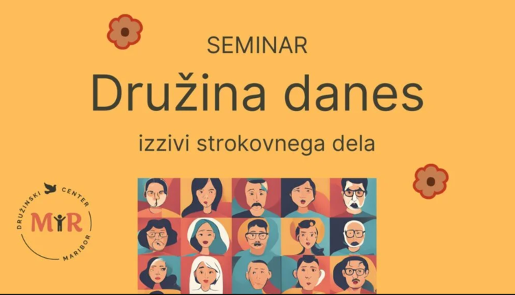 Seminar: Družina danes – Izzivi strokovnega dela