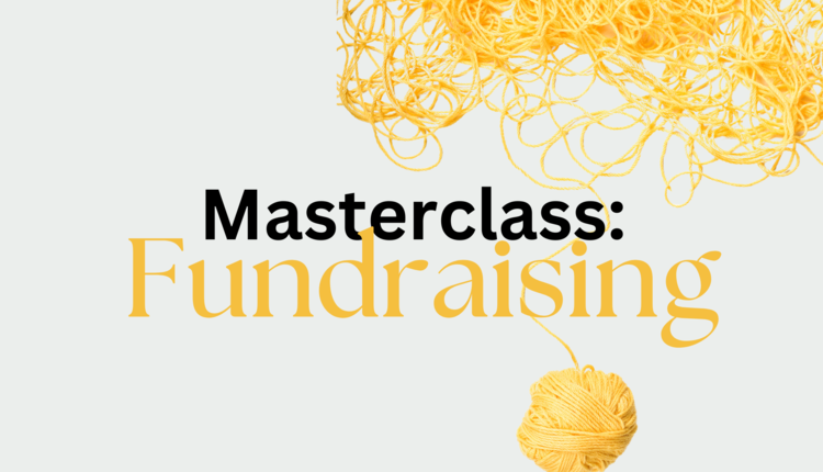 Masterclass: Fundraising