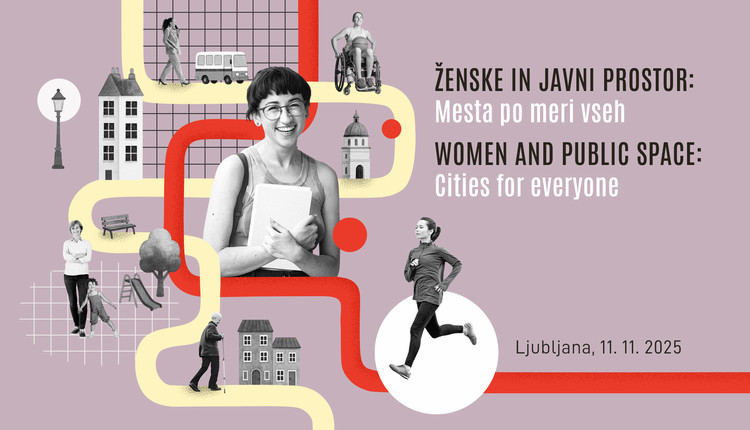 Konferenca: Ženske in javni prostor - Mesta po meri vseh